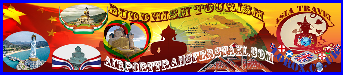 Buddhism Tourism Asia - Buddhism Countries - Buddha Religion Map - Tourism Industry Lorox.co.UK - Travel & Transport 8 Demographic Continents (including Russia)  - Excursions Asia - Trips & Tours Asia - Cruises Asia - Best Trips & Things to Do Asia - Airporttransferstaxi.com Asia