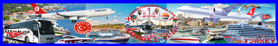 Turkey Airport Transfers Taxi | Shuttle | Limousine | Excursions | Tours | AutoRentals | Cruises | Logistic Freight 